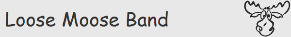 Loose Moose Band